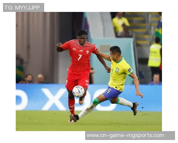 瑞士队在巴西世界杯中迎战洪都拉斯展现精彩足球对决